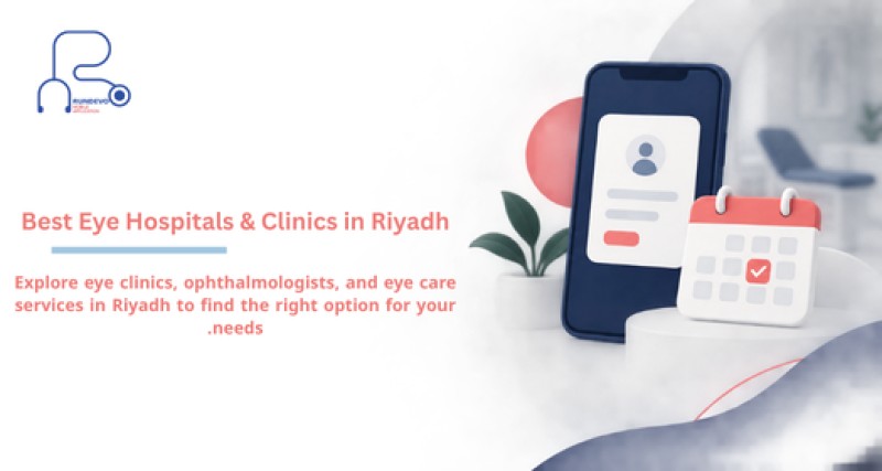 Eye Hospital Riyadh | Best Eye Clinics, Centers, and Ophthalmologists