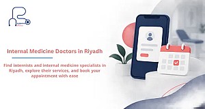 Internal Medicine Doctor in Riyadh | Best Internists and Internal Medicine Specialists